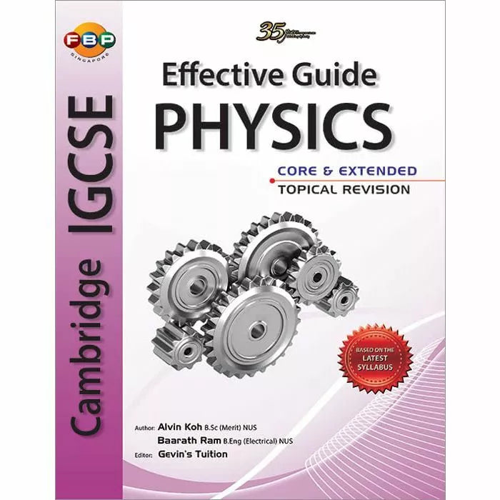 Cambridge IGCSE: Effective Guide Physics Core & Extended Topical Revision (2019 ed)