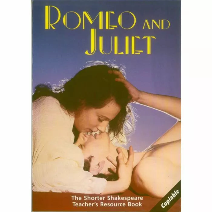 Shorter Shakespeare Romeo & Juliet Teacher Resource Book