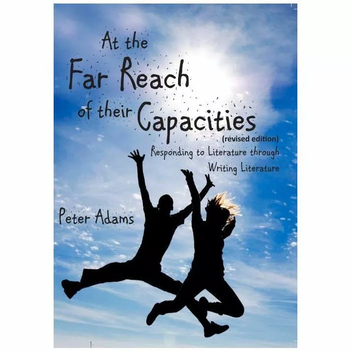 At the Far Reach of their Capacities