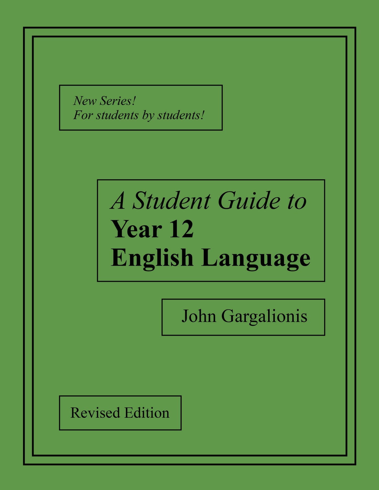 A STUDENT GUIDE TO YEAR 12 ENGLISH LANGUAGE (SSRC)