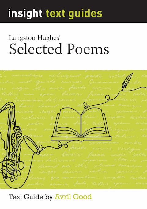 Selected Poems – Langston Hughes – Insight Text Guide