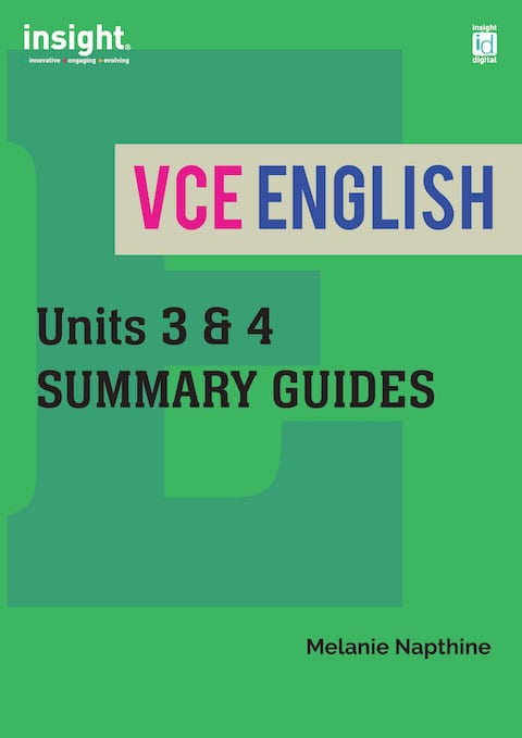 Summary Guides – VCE English Units 3 & 4 Assessment