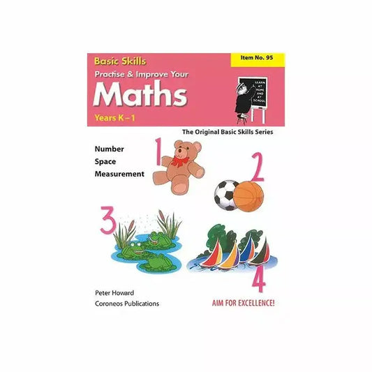 Practice & Improve Your Maths Year K-1
