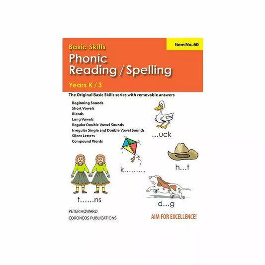 Phonic/Reading Spelling Years K-3