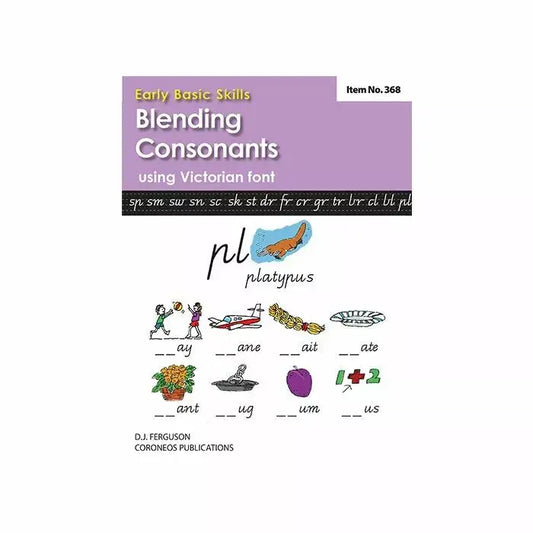 Early Basic Skills Blending Consonants - using Victorian font