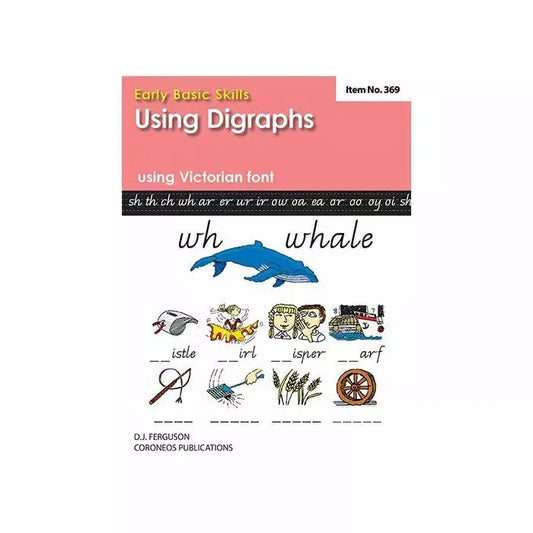 Early Basic Skills Using Diagraphs - using Victorian font