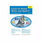 Learn to Read, Write & Spell 5 - Years 1-4