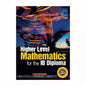 Higher Level Mathematics for the IB Diploma