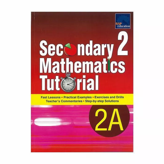 Secondary 2 Mathematics Tutorial 2A
