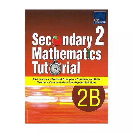 Secondary 2 Mathematics Tutorial 2B