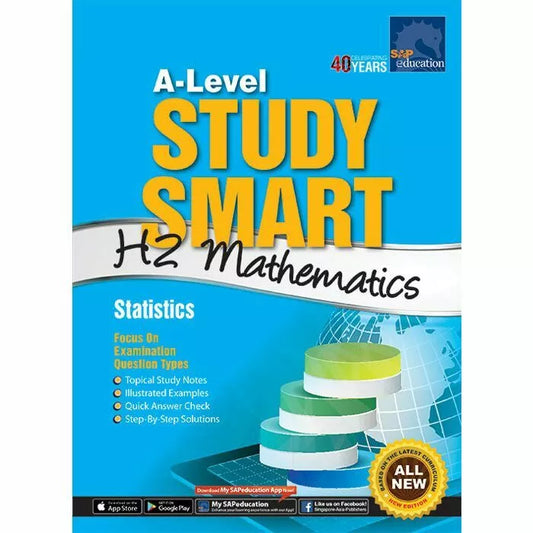 A-Level Study Smart H2 Mathematics: Statistics