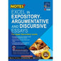 Excel in Expository, Argumentative and Discursive Essays for Upper Secondary Levels