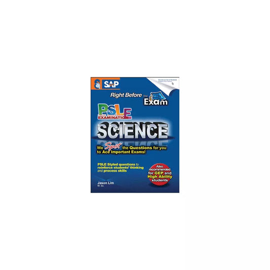 Just Before The Exam - PSLE SCIENCE