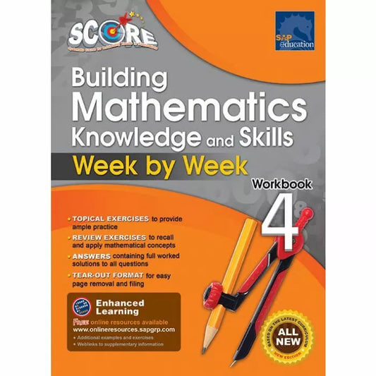 SCORE Building Mathematics Knowledge & Skills Week by Week Workbook 4