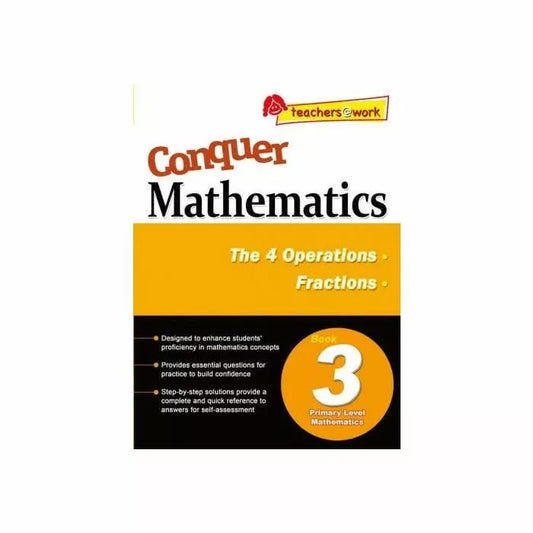 Conquer Mathematics Book 3 - The 4 Operations Fractions
