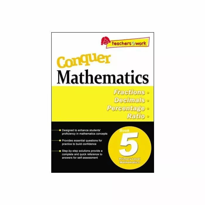 Conquer Mathematics Book 5 - Fractions, Decimals, Percentage, Ratio