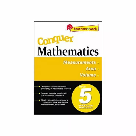Conquer Mathematics Book 5 - Measurements, Area, Volume