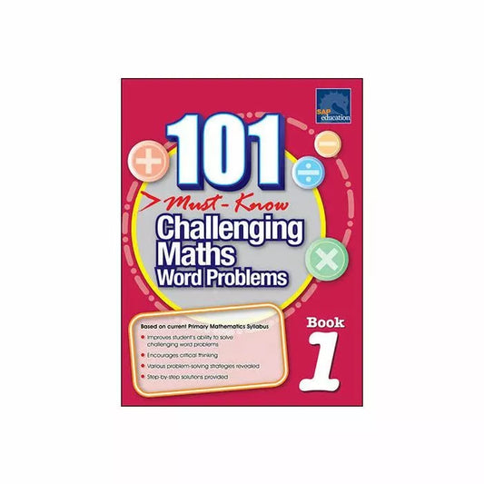101 Must Know Challenging Maths Word Problems Book 1