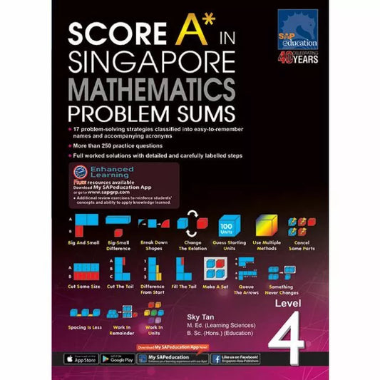SCORE A* in Singapore Mathematics Problem Sums (Standard Edition) Level 4