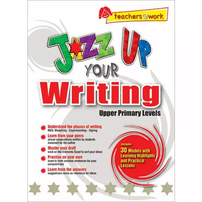 Jazz Up Your Writing [ Upper Primary levels]