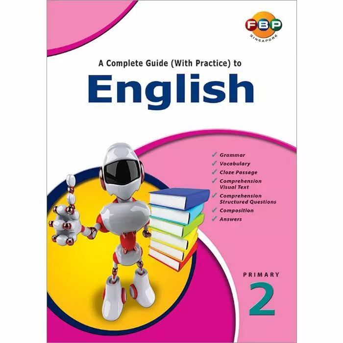 A Complete Guide (with Practice) to English Primary 2