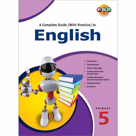 A Complete Guide (with Practice) to English Primary 5