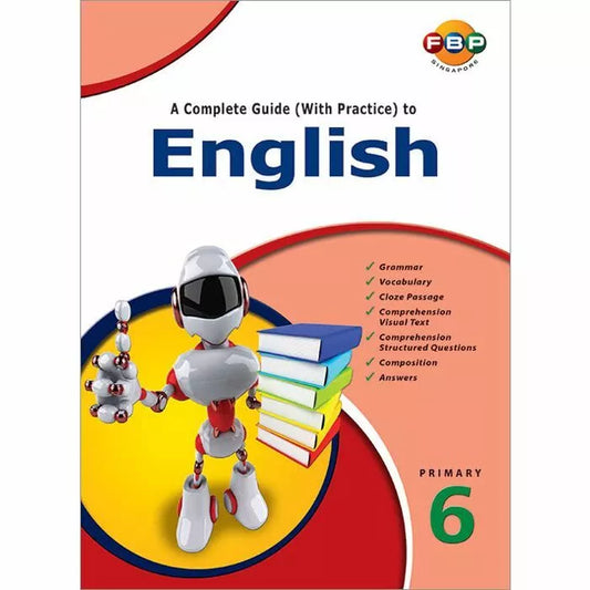 A Complete Guide (with Practice) to English Primary 6