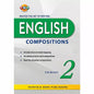 Master the Art of Writing English Compositions Primary 2