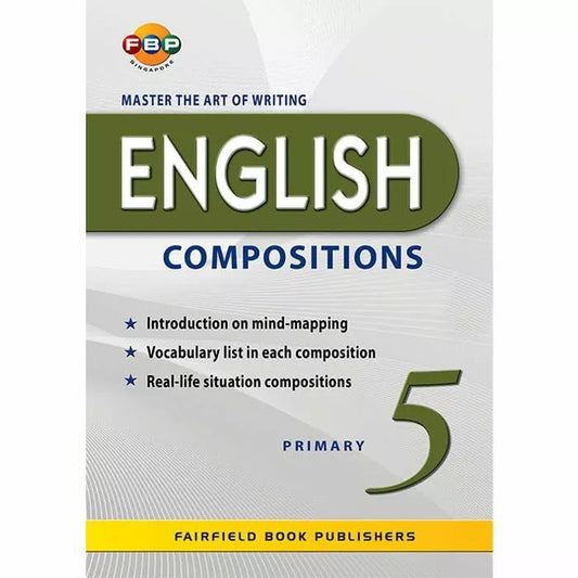 Master the Art of Writing English Compositions Primary 5