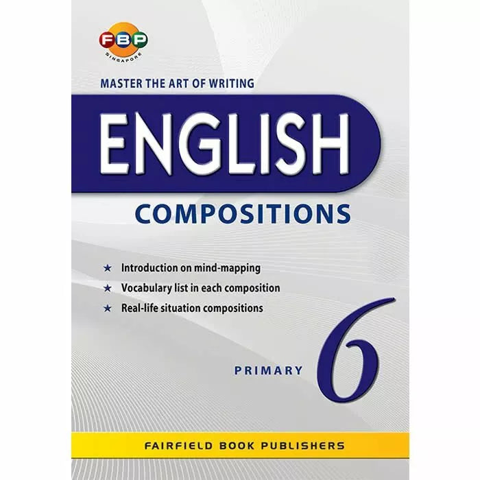 Master the Art of Writing English Compositions Primary 6