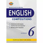 Master the Art of Writing English Compositions Primary 6