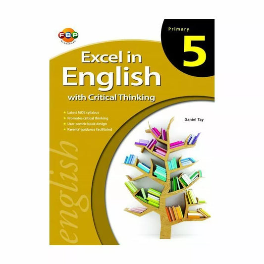 Excel in English with Critical Thinking Primary 5