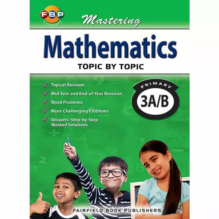 Mastering Maths Topic by Topic Primary 3