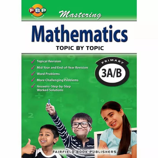 Mastering Maths Topic by Topic Primary 3