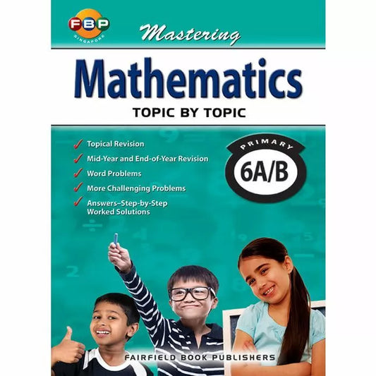 Mastering Maths Topic by Topic Primary 6