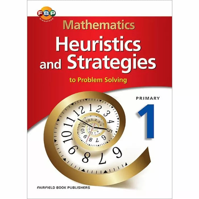 Maths Heuristics and Strategies to Problem Solving Primary 1