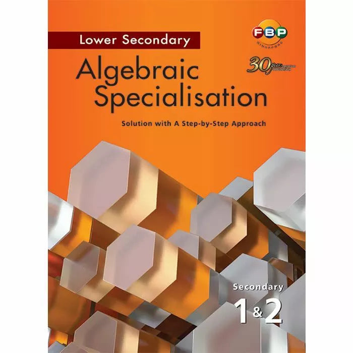 Algebraic Specialisation Lower Secondary 1&2