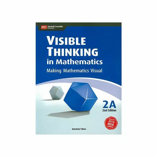 Visible Thinking in Mathematics 2A (2E)
