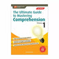 The Ultimate Guide To Mastering Comprehension Primary 1 (2E)