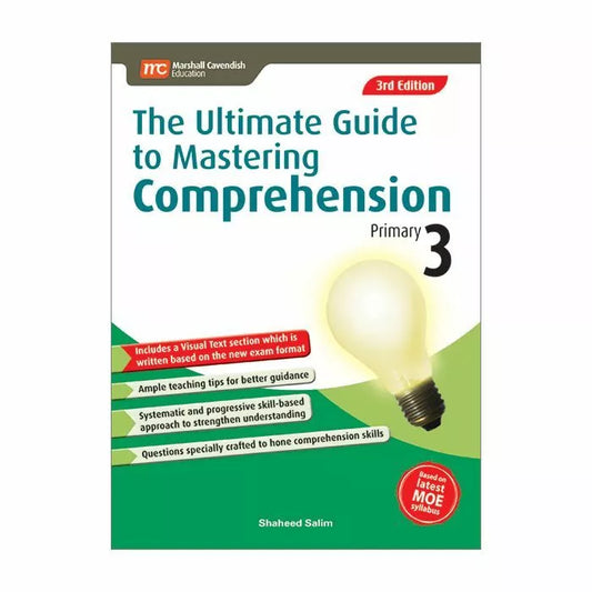 The Ultimate Guide To Mastering Comprehension Primary 3 (3E)