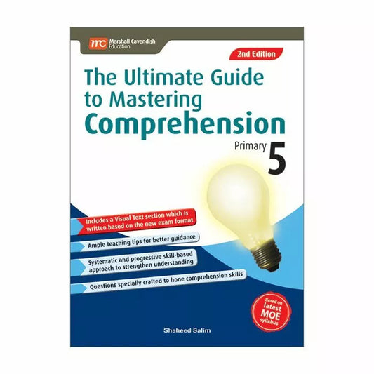The Ultimate Guide To mastering Comprehension Primary 5 (2E)