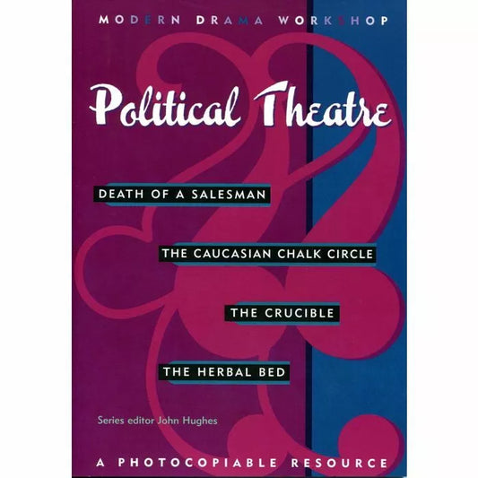 Modern Drama: Political Theatre
