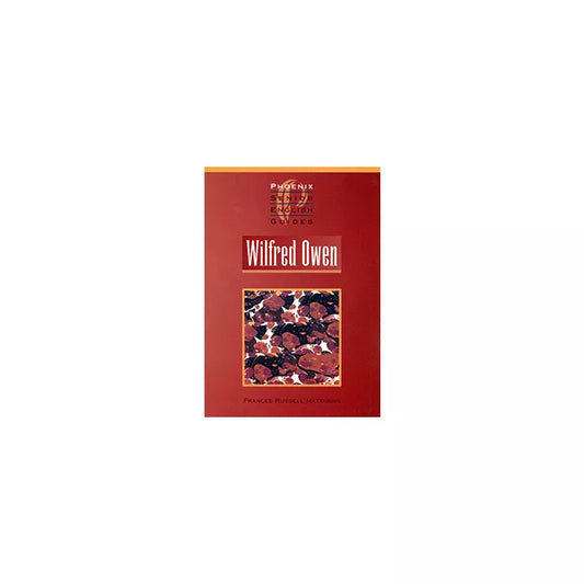 Wilfred Owen Phoenix Senior English Guide