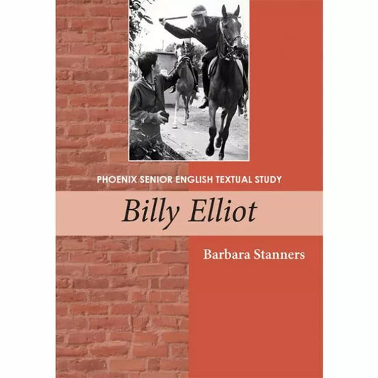 Billy Elliot Phoenix Senior English Textual Study