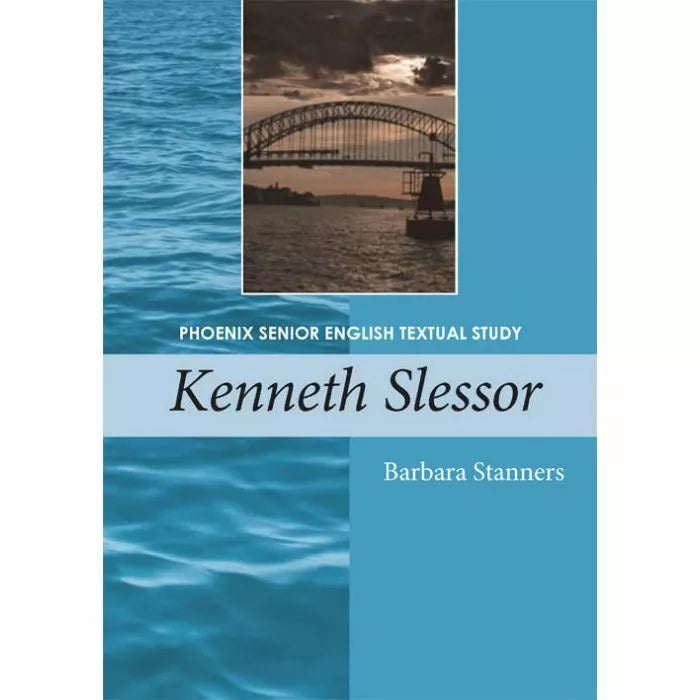 Kenneth Slessor Phoenix Senior English Textual Study