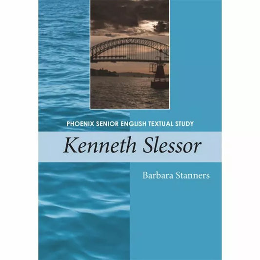 Kenneth Slessor Phoenix Senior English Textual Study