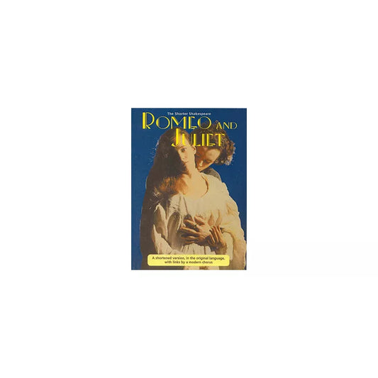 Shorter Shakespeare Romeo & Juliet