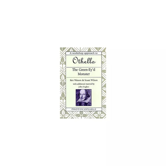 Othello Workshop - The Green Ey'd Monster