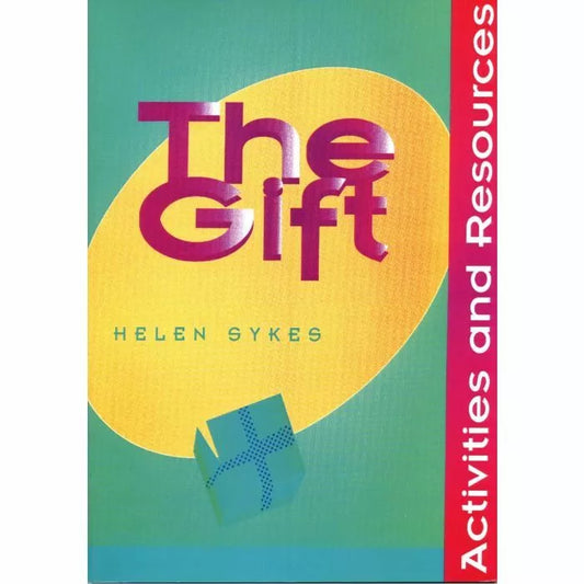 The Gift Teacher Resource Book