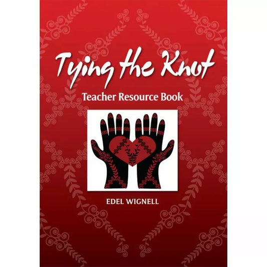 Tying the Knot Teacher Resource Book